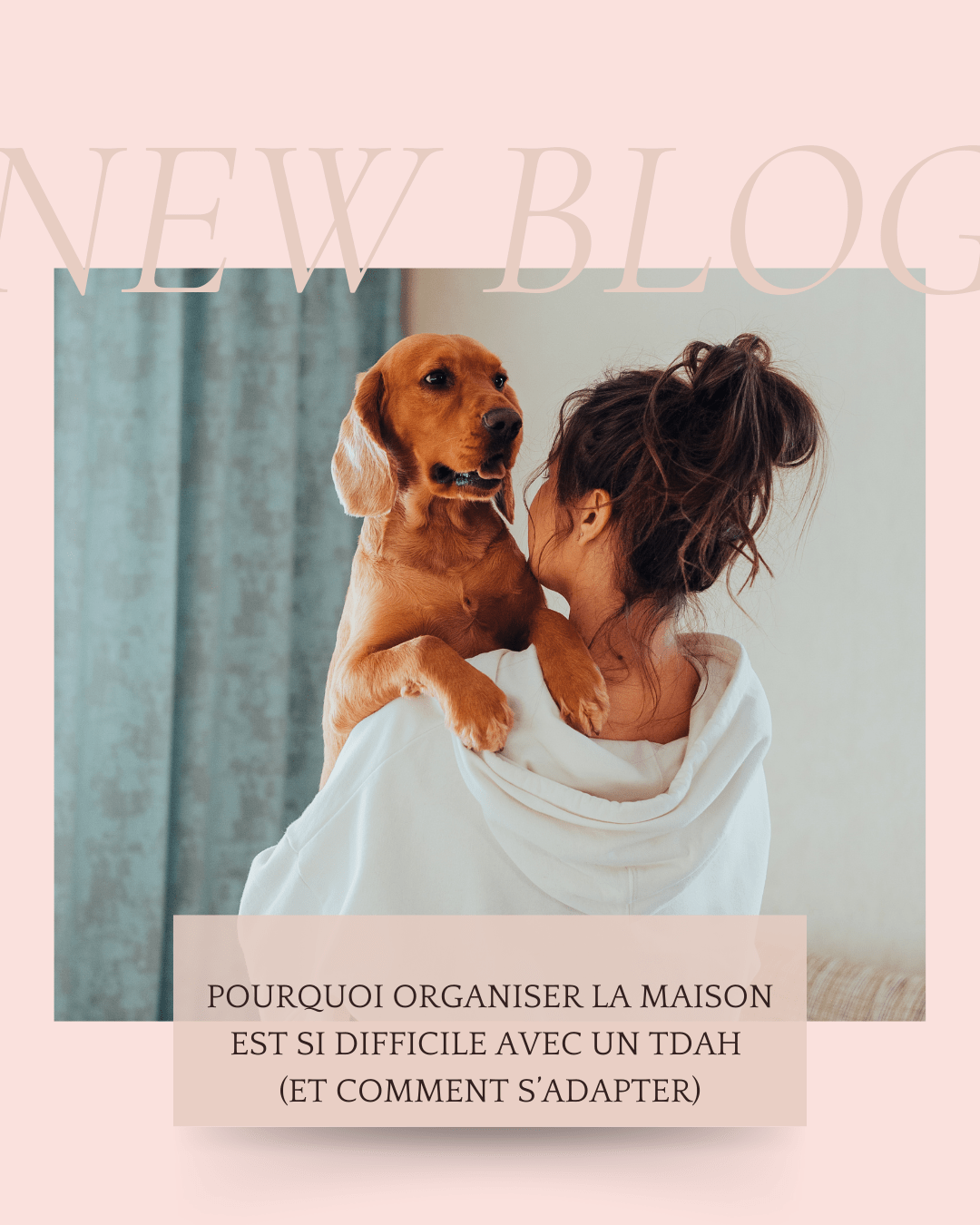Pourquoi organiser la maison est si difficile avec un TDAH (et comment s’adapter) - Maison Fantine